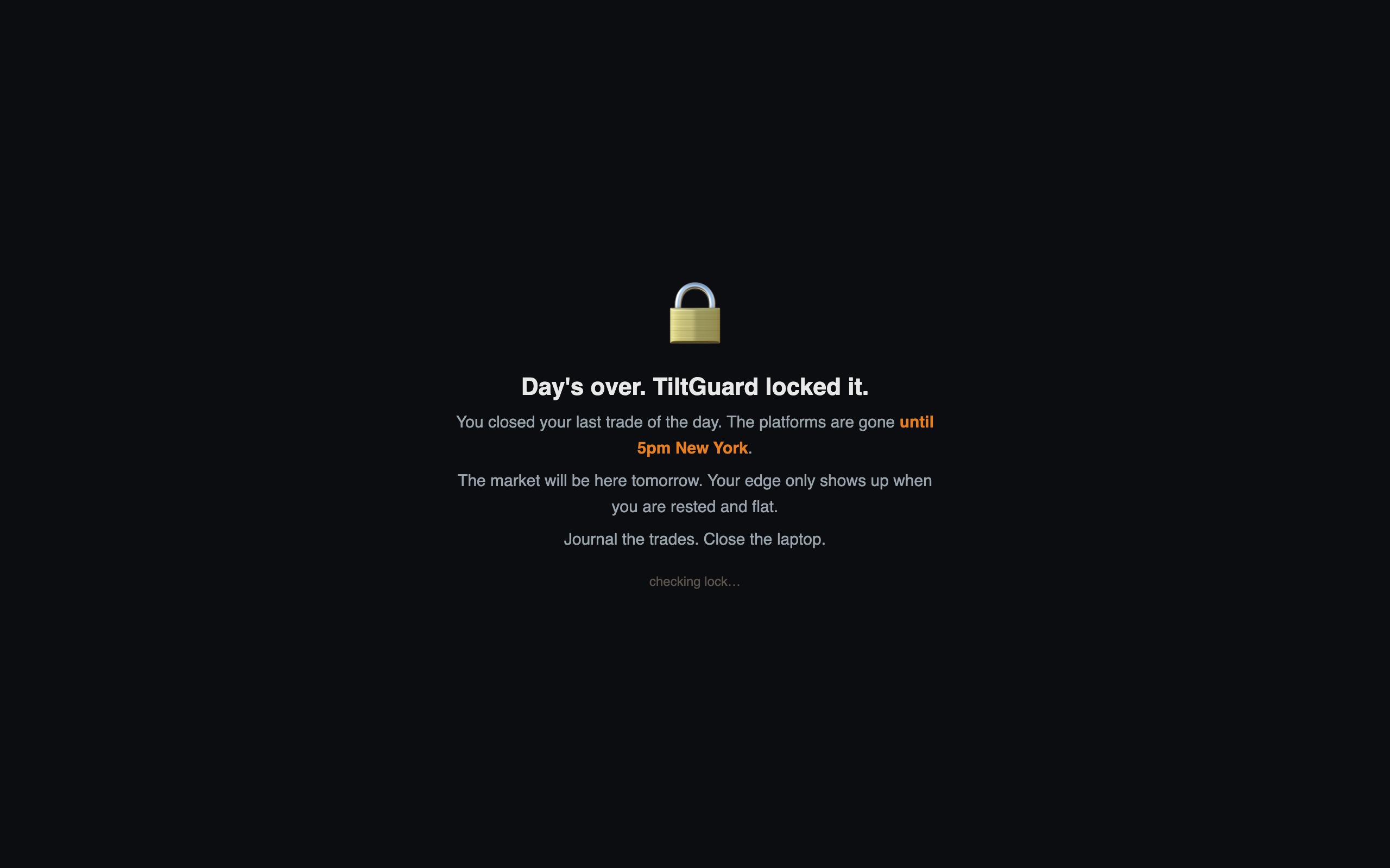 TiltGuard lock screen: Day's over. TiltGuard locked it.